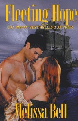 Melissa Bell - Fleeting Hope, Häftad