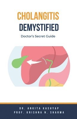 bokomslag Cholangitis Demystified