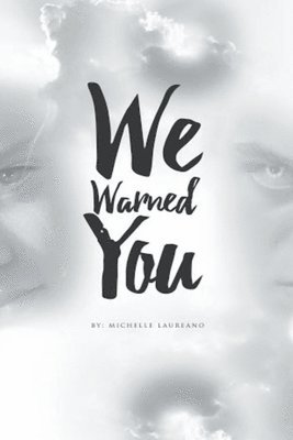We Warned You 1