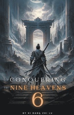 Conquering the Nine Heavens 1