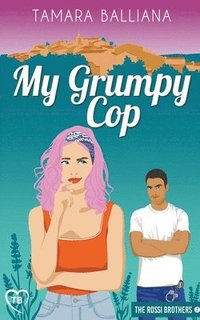bokomslag My Grumpy Cop