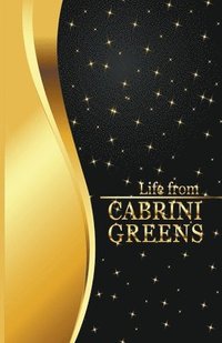bokomslag Life from Cabrini Greens