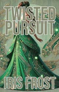 bokomslag Twisted Pursuit