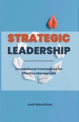 bokomslag Strategic Leadership