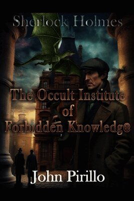 Sherlock Holmes, the Institute of Occcult Knowledge