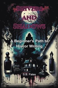 bokomslag Shivers and Shadows