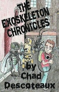 bokomslag The Exoskeleton Chronicles