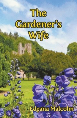 Edeana Malcolm - Gardener's Wife, Häftad