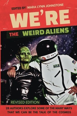 bokomslag We're the Weird Aliens