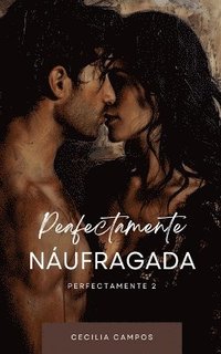 bokomslag Perfectamente Nufragada