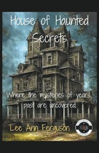 bokomslag House of Haunted Secrets