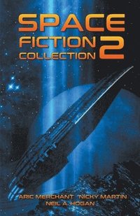 bokomslag Space Fiction Collection 2. Selected Stories about Space, Aliens and the Future