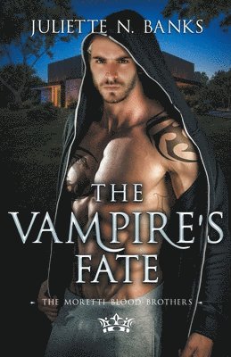 Juliette N Banks, Juliette N. Banks - Vampire's Fate, Häftad