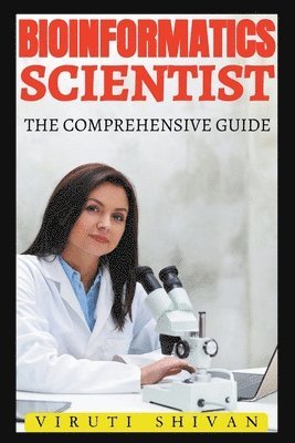 bokomslag Bioinformatics Scientist - The Comprehensive Guide