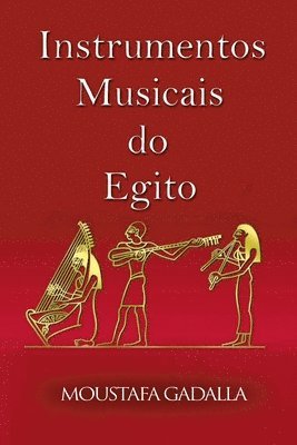 bokomslag Instrumentos Musicais Do Egito