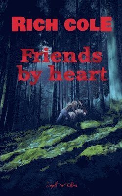Rich Cole - Friends By Heart, Häftad