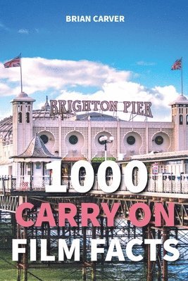 1000 Carry On Film Facts 1