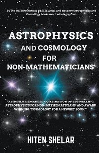 bokomslag Astrophysics and Cosmology For Non-mathematicians