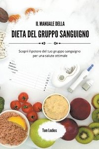 bokomslag Il manuale della dieta del gruppo sanguigno