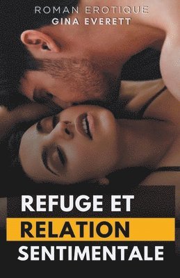 bokomslag Refuge et Relation Sentimentale