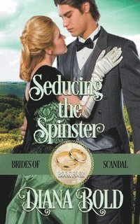 bokomslag Seducing the Spinster