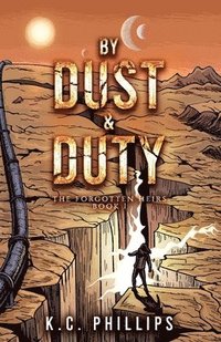 bokomslag By Dust & Duty