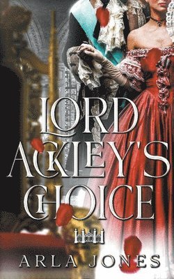 Arla Jones - Lord Ackley's Choice, Häftad