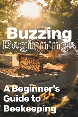 Buzzing Beginnings 1