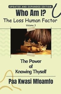 bokomslag Who Am I?: The Power of Knowing Thyself