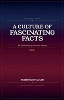 Robert Moynahan - Culture of Fascinating Facts, Häftad