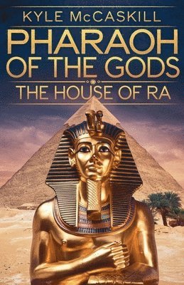 Pharaoh Of The Gods 1