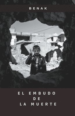 El Embudo de la Muerte 1