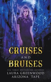 bokomslag Cruises and Bruises