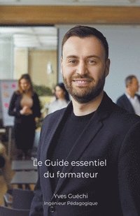 bokomslag Le Guide essentiel du formateur