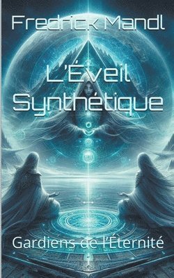 bokomslag L'Éveil Synthétique