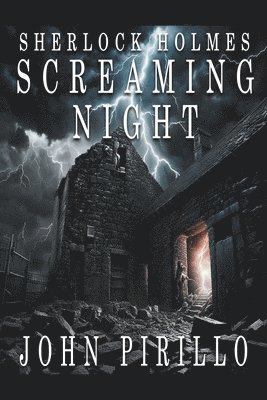 Sherlock Holmes, Screaming Night 1