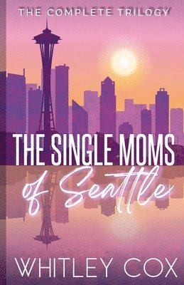 Whitley Cox - Single Moms of Seattle, Häftad