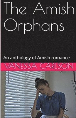 The Amish Orphans 1