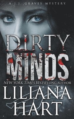 Liliana Hart - Dirty Minds, Häftad