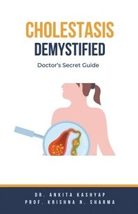 bokomslag Cholestasis Demystified