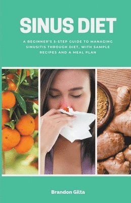 Brandon Gilta - Sinus Diet, Häftad