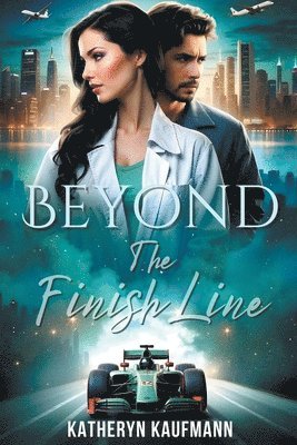 Beyond the Finish Line 1