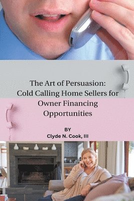 Clyde N Cook III - Art of Persuasion, Häftad