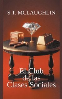 bokomslag El Club de las Clases Sociales