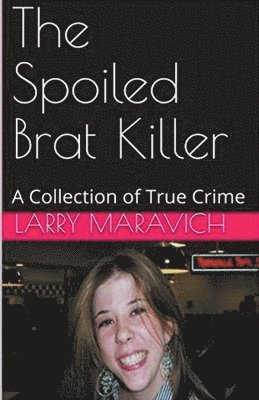 bokomslag Spoiled Brat Killer