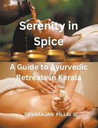 bokomslag Serenity in Spice