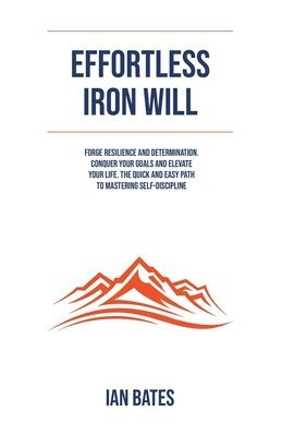 Effortless Iron Will 1