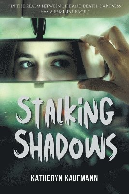 Stalking Shadows 1