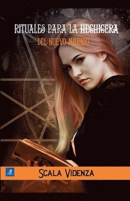 Scala Videnza - Rituales para la Hechicera del Nuevo Milenio, Häftad