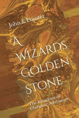 A Wizards Golden Stone 1